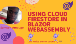 Using Cloud Firestore in Blazor WebAssembly