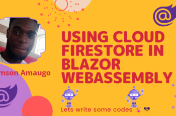 Using Cloud Firestore in Blazor WebAssembly