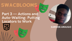 Actions and Auto-Waiting: Putting Locators to Work